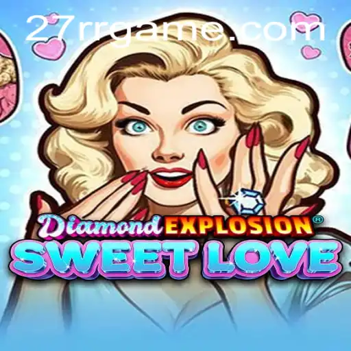 Exploring the Enchantment of DiamondExplosionSweetLove: A Gaming Sensation