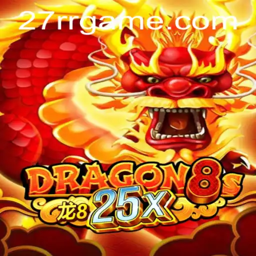 Discover the Enchanting World of Dragon8s25x: A Comprehensive Guide