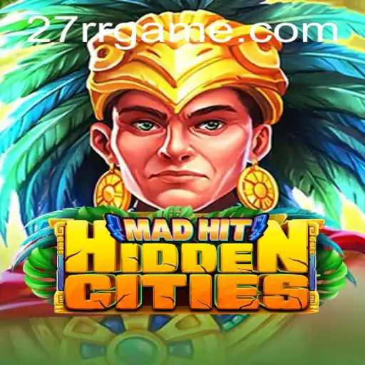 Discover the Excitement of MadHitHiddenCities: An Adventure Awaits with 27RR