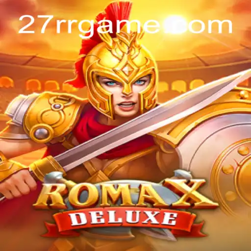 Exploring the Mystical Realms of RomaXDeluxe with 27RR