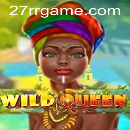Discover the Enchanting World of WildQueen: A Game of Strategy and Adventure